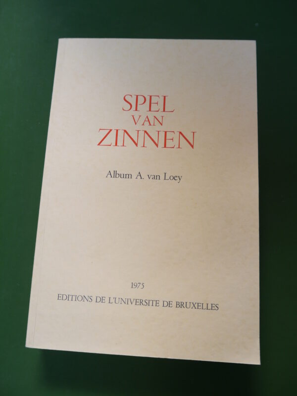 Spel van zinnen, album A. van Loey, divers, Université de Bruxelles, 1975