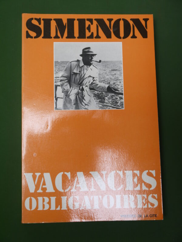 Vacances obligatoires, Georges Simenon, Presses de la cité, 1978