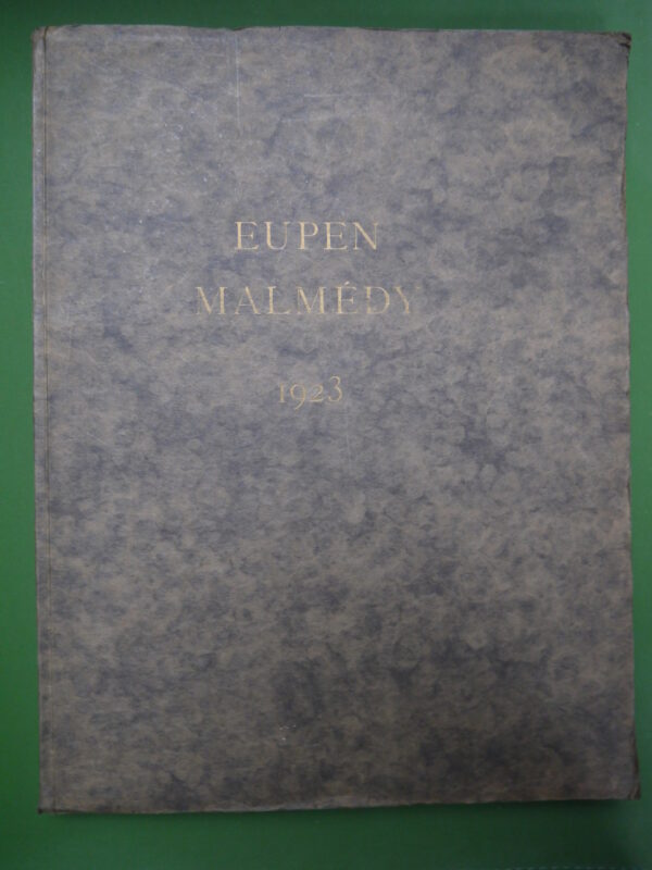 Eupen-Malmedy et son gouverneur 1923, anonyme, éditeur inconnu, 1923