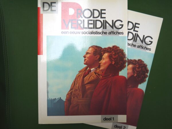 De rode verleiding, een eeuw socialistische affiches (2 tomes), divers, Provinciebestuur oost-Vlaanderen, 1985