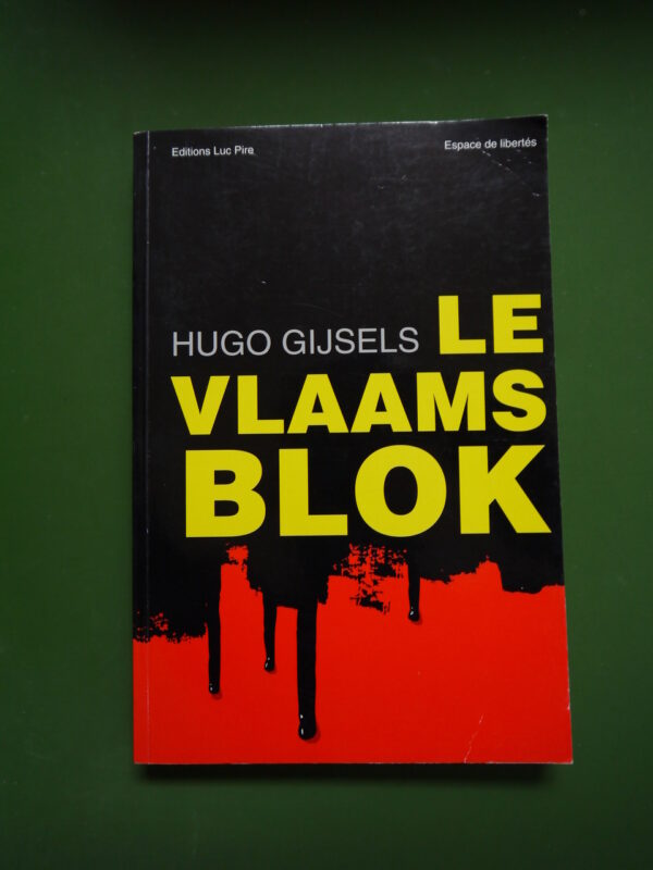 Le Vlaams Blok, Hugo Gijsels, Luc Pire, 1993