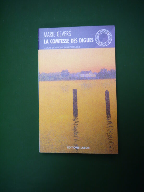 La comtesse des digues, Marie Gevers, Labor, 2003