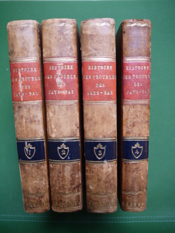 Histoire des troubles des Pays-Bas sous Philippe II (4 tomes), Vandervynckt, Hublou, 1822