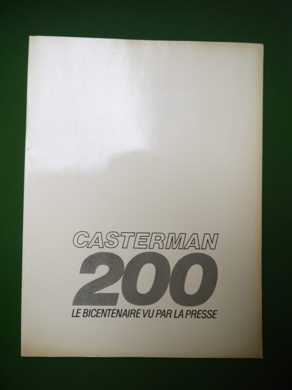 Casterman 200, le bicentenaire vu par la presse, divers, Casterman, 1981