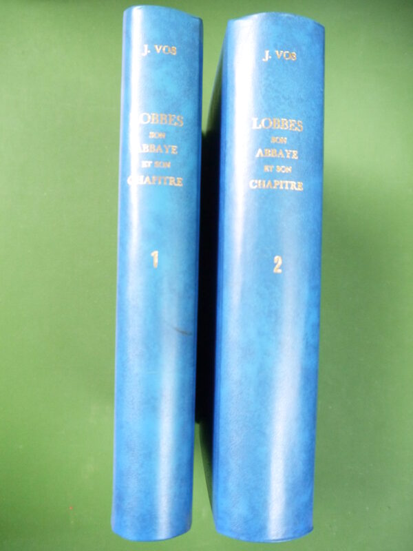 Lobbes, son abbaye et son chapitre (2 tomes), J. Vos, Culture et civilisation, 1974