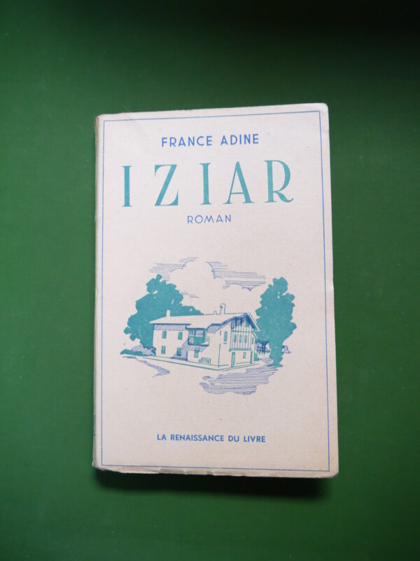 Iziar, France Adine, Renaissance du livre, 1945