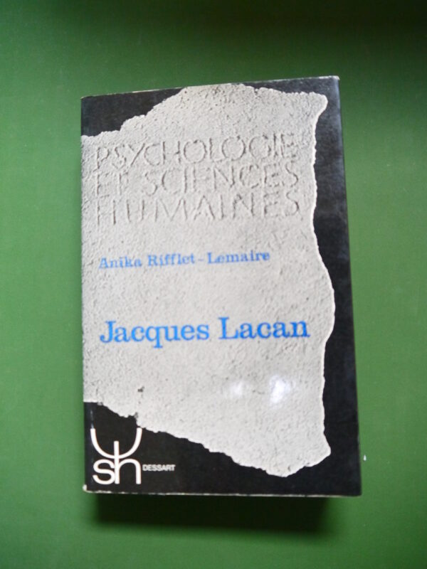 Jacques Lacan, Anika Rifflet-Lemaire, Charles Dessart, 1970