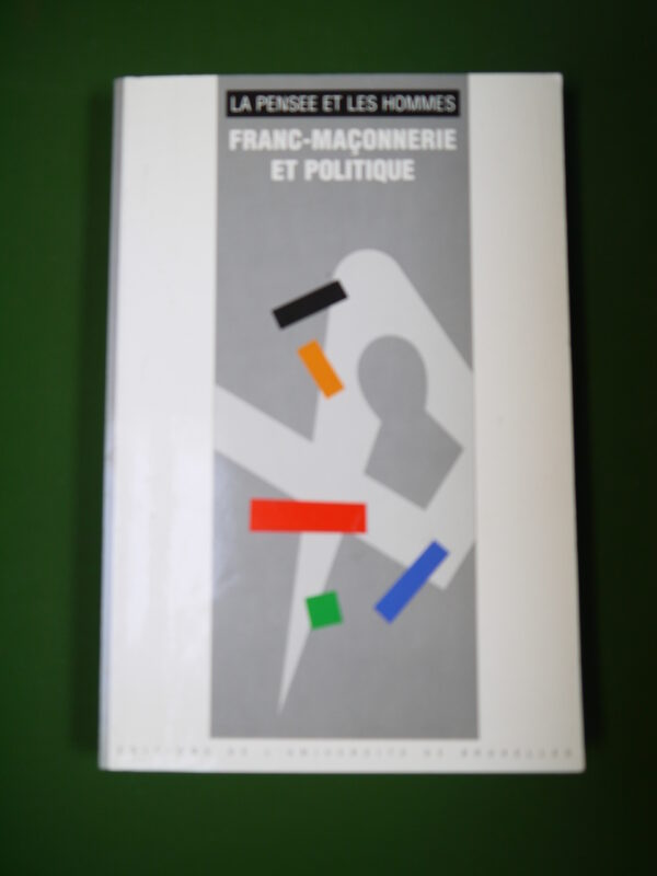 Franc-maçonnerie et politique, divers, Université de Bruxelles, 1999