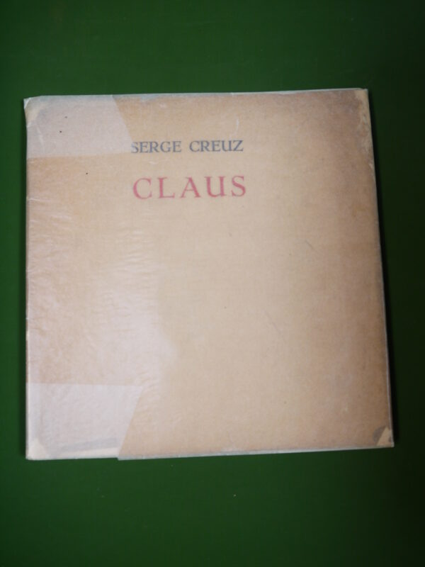 Claus, Serge Creuz, auto-édition, non-daté