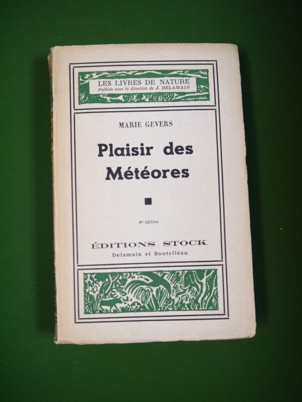 Plaisir des météores, Marie Gevers, Stock, 1938