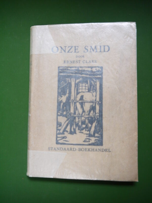 Onze smid, Ernest Claes, Standaard, 1928