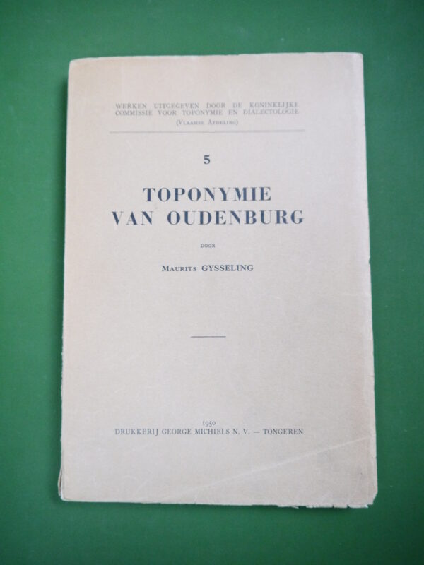 Toponymie van Oudenburg, Maurits Gysseling, George Michiels, 1950