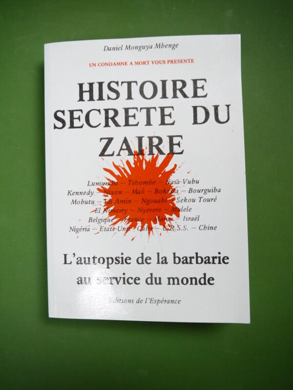 Histoire secrète du Zaïre, Daniel Monguya Mbenge, l'Espérance, 1977