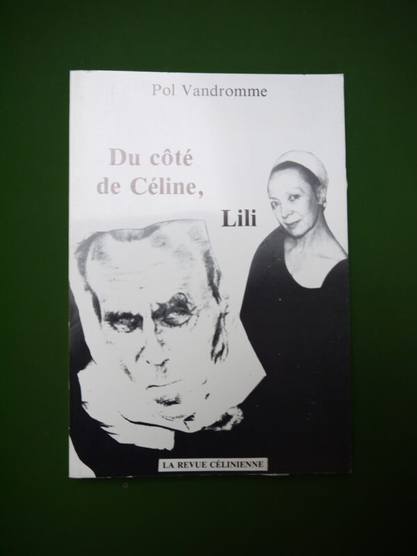 Du côté de Céline, Lili, Pol Vandromme, la revue célinienne, 1983