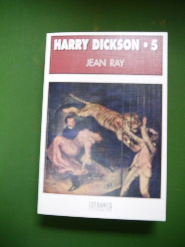 Harry Dickson 5, Jean Ray, Lefrancq, 1998