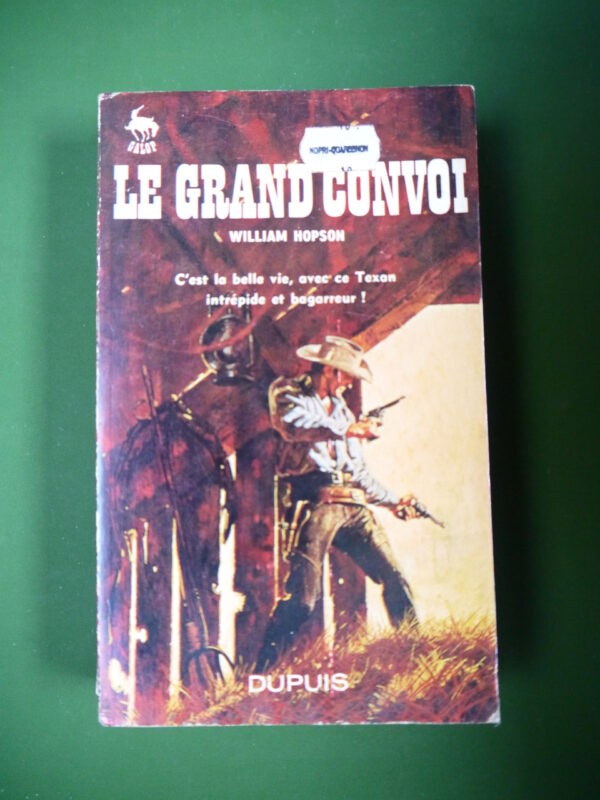 Le grand convoi, William Hopson, Dupuis, 1966