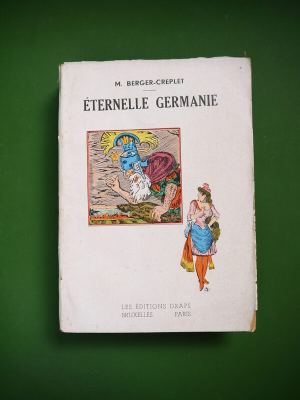 Eternelle Germanie, M. Berger-Creplet, Draps, 1946