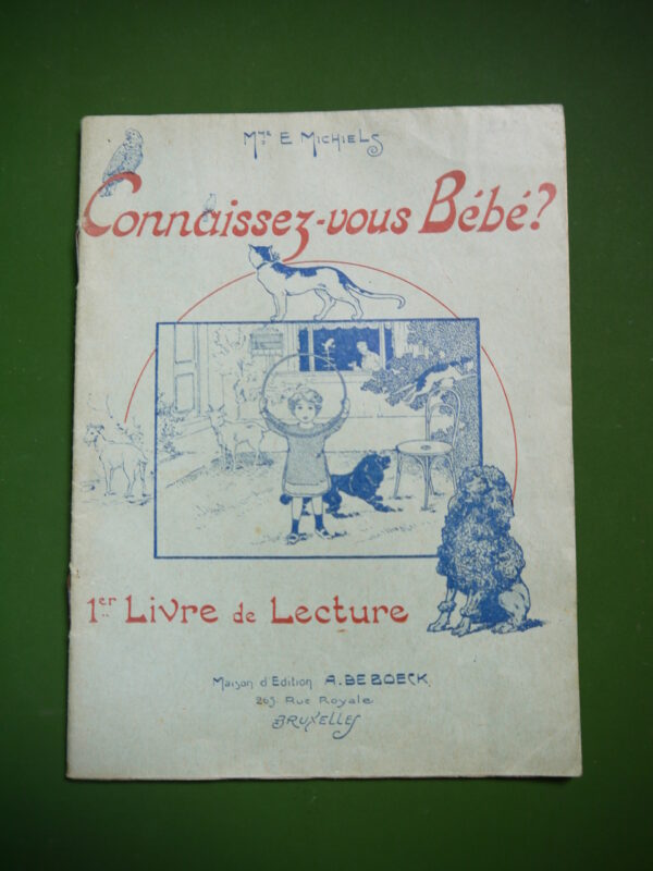 Connaissez-vous Bébé?, Mme. E. Michiels, A. de Boeck, 1928